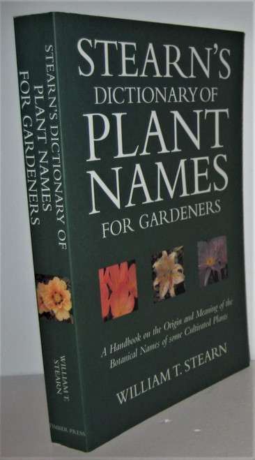 Stearn's Dictionary of Plant Names for Gardeners