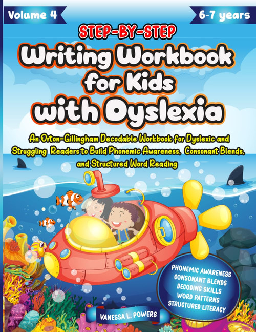 Step by Step Writing Workbook for Kids with Dyslexia. An
