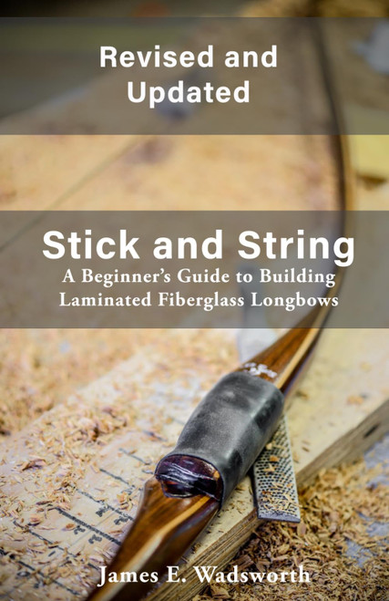 Stick and String: A Beginner's Guide to Building Laminated Fiberglass