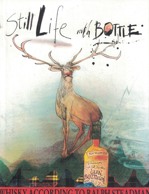 Still Life with Bottle: Whisky According to Ralph Steadman