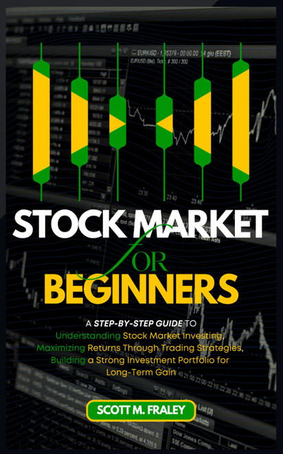 Stock Market for Beginners: A Step-by-Step Guide to Understanding Stock
