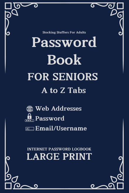 Stocking Stuffers For Adults: Password Books For Seniors A To Z Tabs