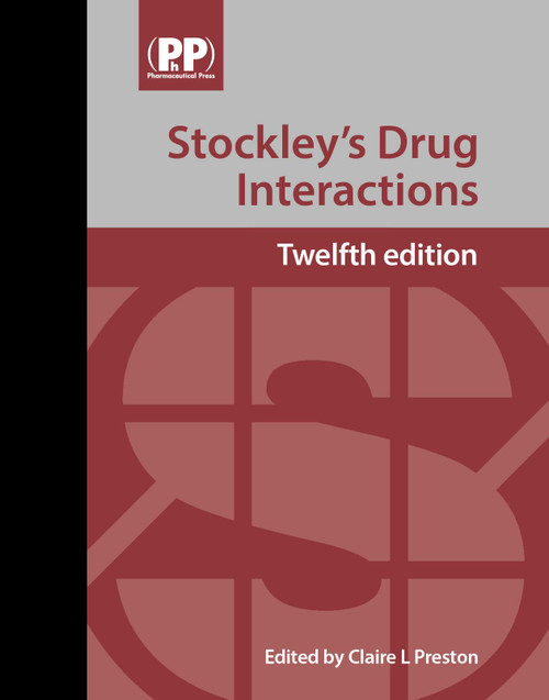 Stockley's Drug Interactions: A Source Book of Interactions