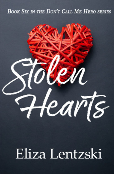 Stolen Hearts (Don't Call Me Hero)