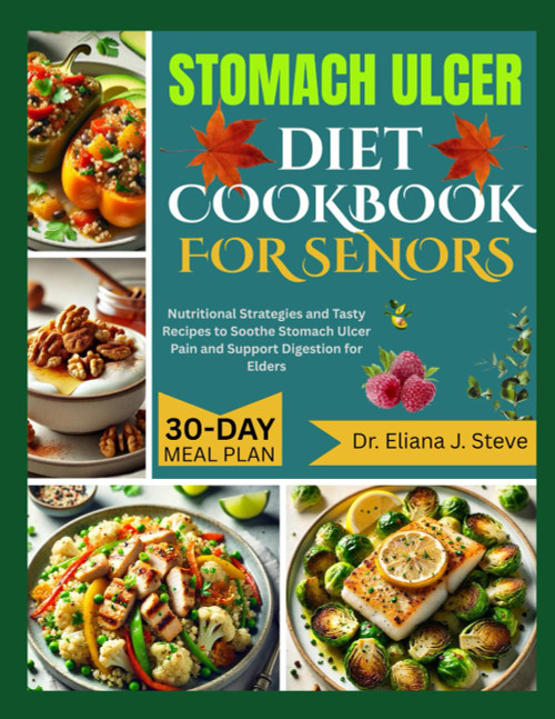 STOMACH ULCER DIET COOKBOOK FOR SENIORS