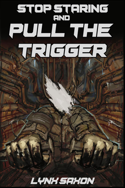 Stop Staring and Pull the Trigger