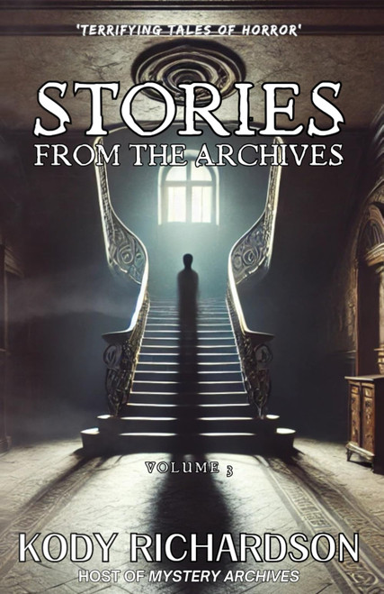 Stories From The Archives: Volume 3