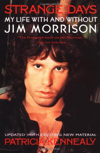Strange Days: My Life With and Without Jim Morrison