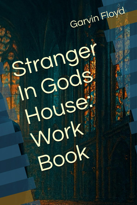 Stranger In Gods House: Work Book