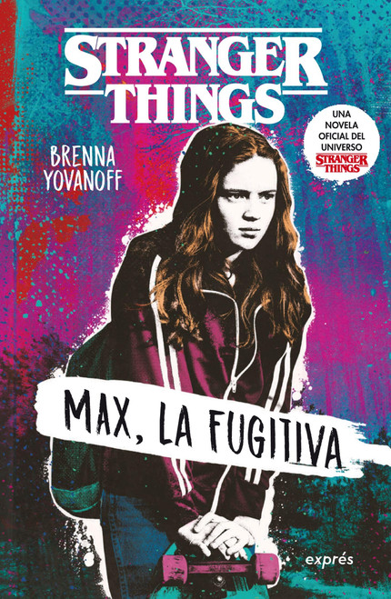 Stranger Things: Max, la fugitiva / Runaway Max (Spanish Edition)