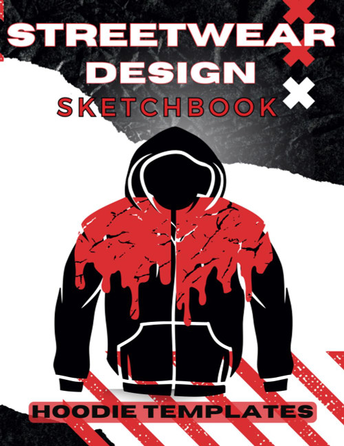 Streetwear Design Sketchbook Hoodie Templates