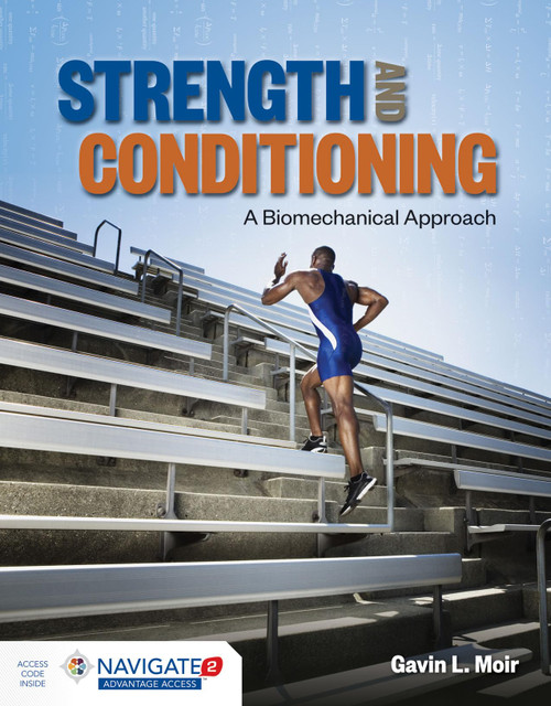 Strength and Conditioning: A Biomechanical Approach: