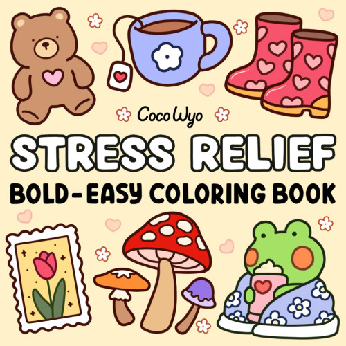 Stress Relief: Coloring Book for Adults and Kids