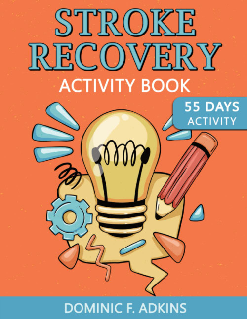 Stroke Recovery Activity Book: Workbook for Traumatic Brain Injury &