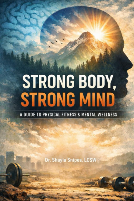 Strong Body, Strong Mind: The Connection Between Fitness & Mental Health