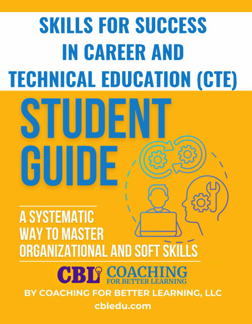 Student Guide: Skills for Success in Career and Technical Education