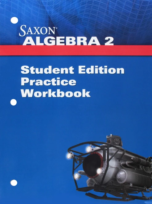 Student Practice Workbook (Saxon Algebra 2)