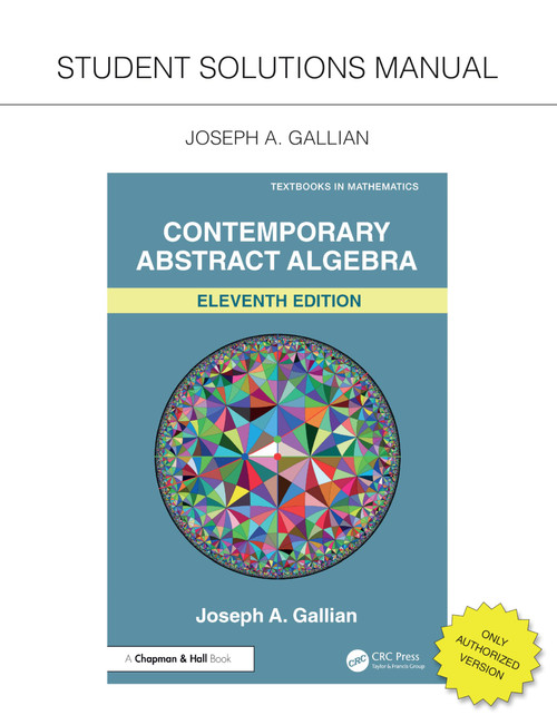 Student Solutions Manual for Gallian's Contemporary Abstract Algebra