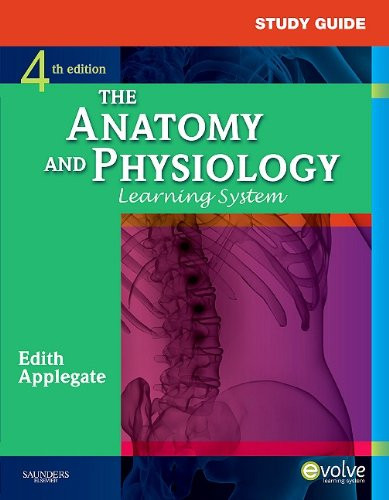 Study Guide for The Anatomy and Physiology Learning System