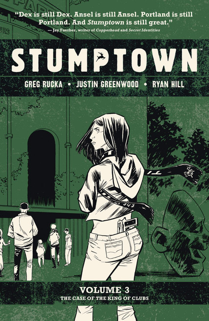 Stumptown Vol. 3: The Case of the King of Clubs
