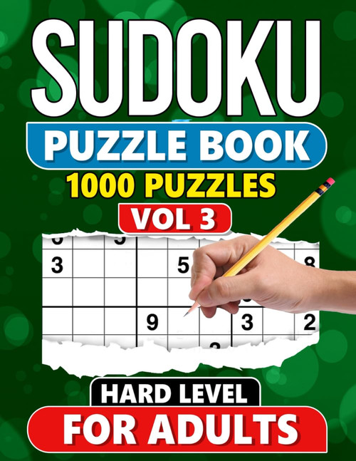 Sudoku Puzzle Book for Adults: 1000 Hard Level Puzzles with Solutions -