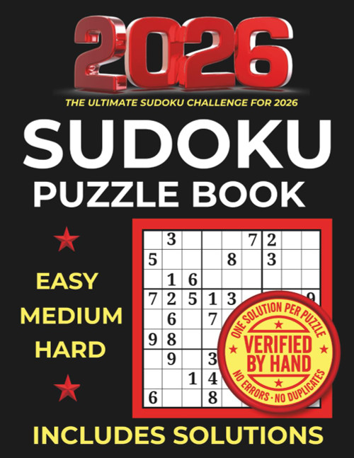 Sudoku Puzzle Book for Adults: Easy, Medium & Hard Levels – Verified by Hand Sudoku Book