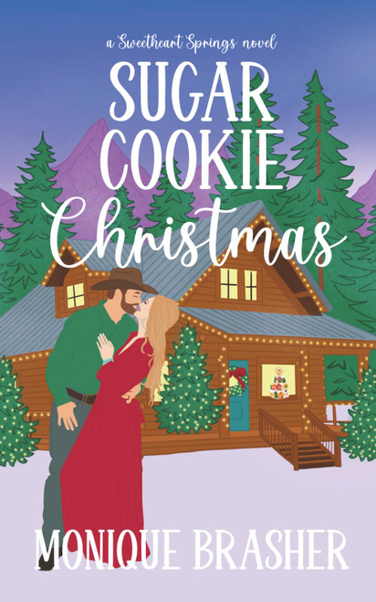 Sugar Cookie Christmas: A Sweetheart Springs Novel