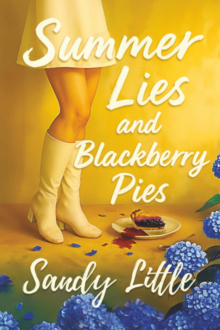 Summer Lies and Blackberry Pies