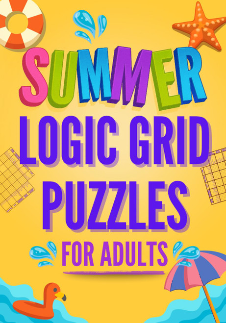 Summer Logic Grid Puzzles for Adults
