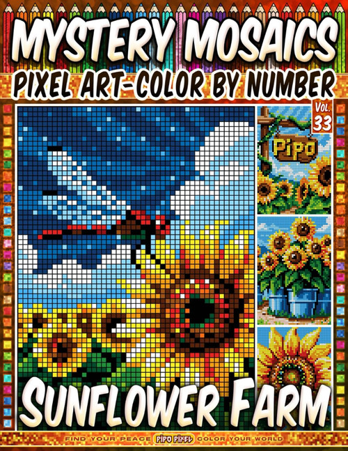Sunflower Farm - Mystery Mosaic Color by Number - Vol. 32