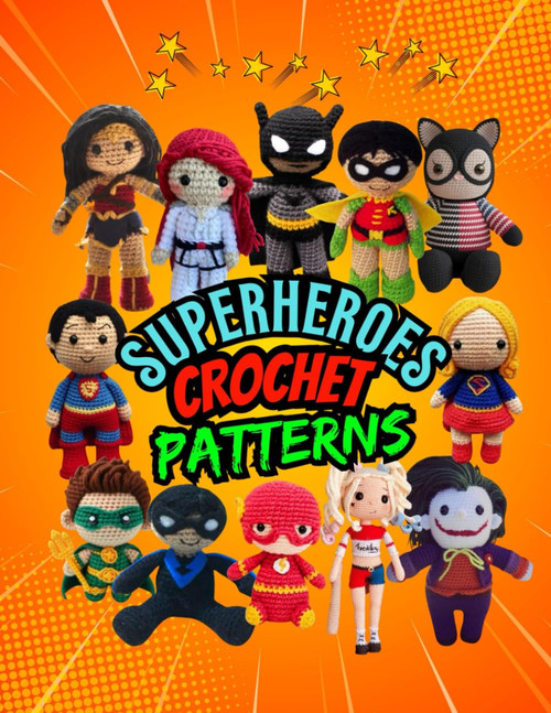 Superheroes Amigurumi Crochet Book