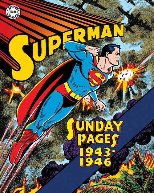 Superman: The Golden Age Sundays 1943–1946
