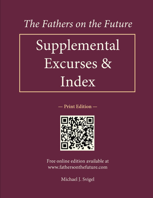 Supplemental Excurses and Index for Fathers on the Future