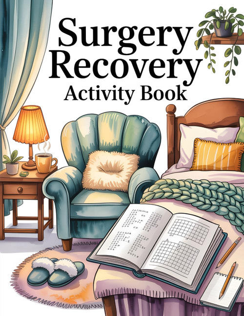 Surgery Recovery Activity Book: 140+ Fun Puzzles