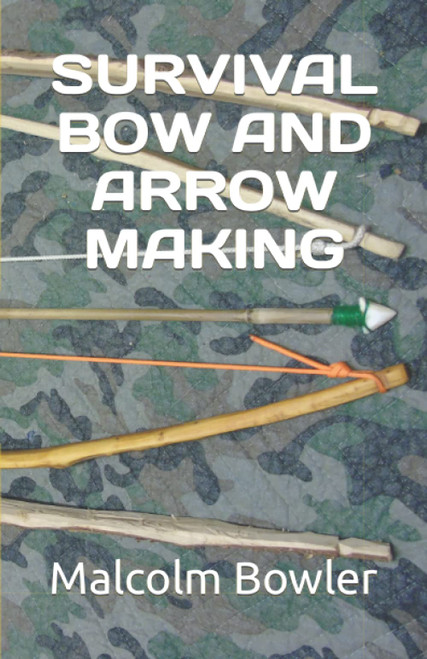 Survival Bow and Arrow Making
