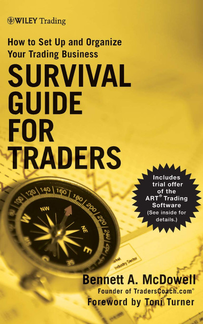 Survival Guide for Traders: How to Set Up and Organize Your Trading