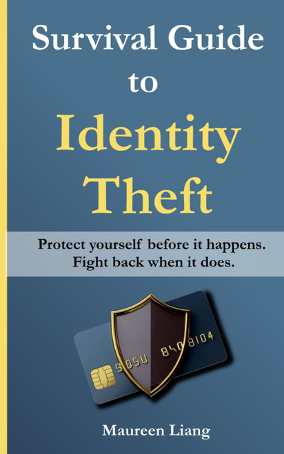 Survival Guide to Identity Theft