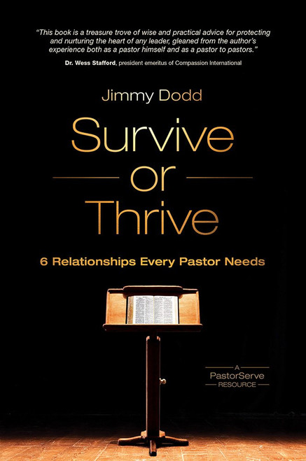 Survive or Thrive: 6 Relationships Every Pastor Needs