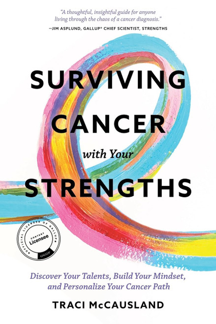Surviving Cancer with Your Strengths: Discover Your Talents