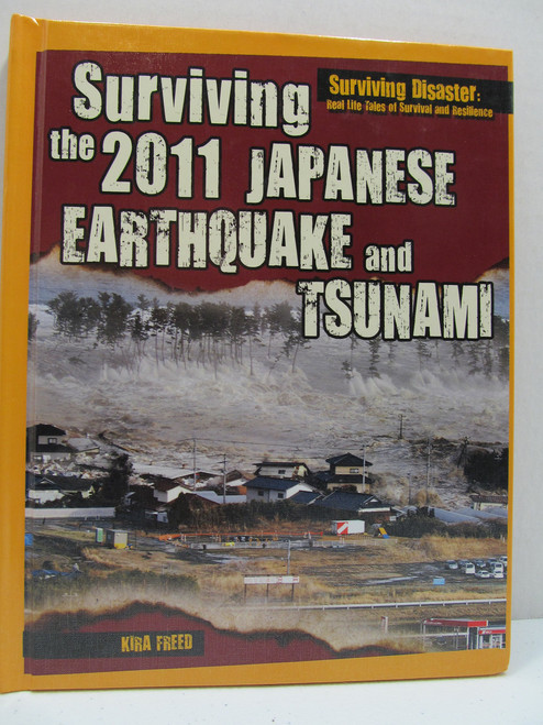 Surviving the 2011 Japanese Earthquake and Tsunami