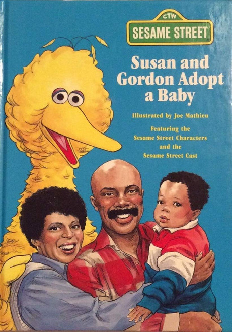 Susan and Gordon Adopt a Baby: (Reissue) (Sesame Street Books)