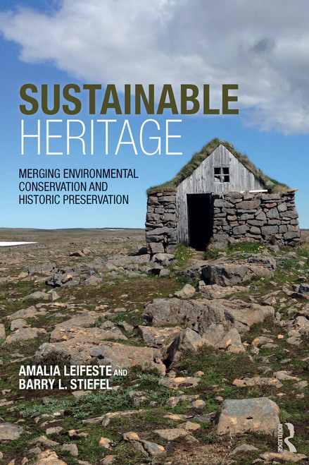 Sustainable Heritage: Merging Environmental Conservation and Historic