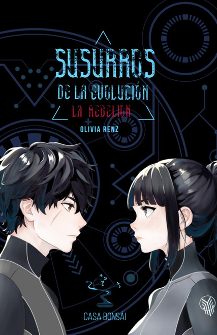 Susurros de la evolución: La rebelión (Spanish Edition)