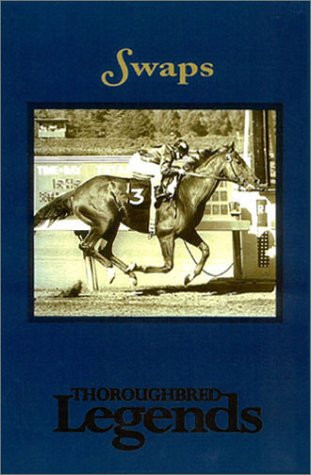 Swaps: Thoroughbred Legends