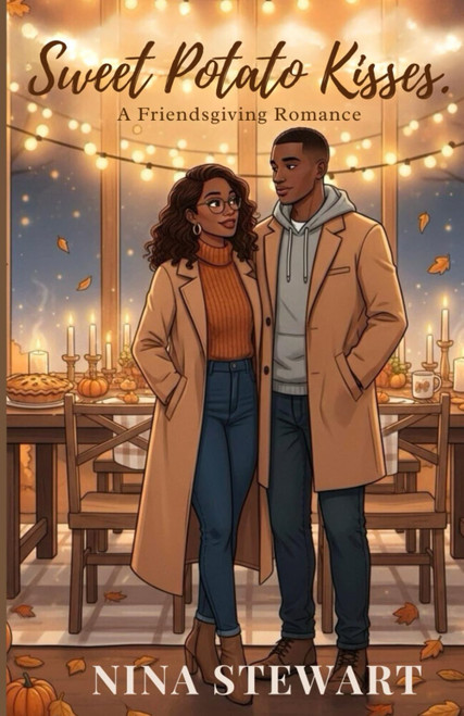 Sweet Potato Kisses: A Friendsgiving Romance