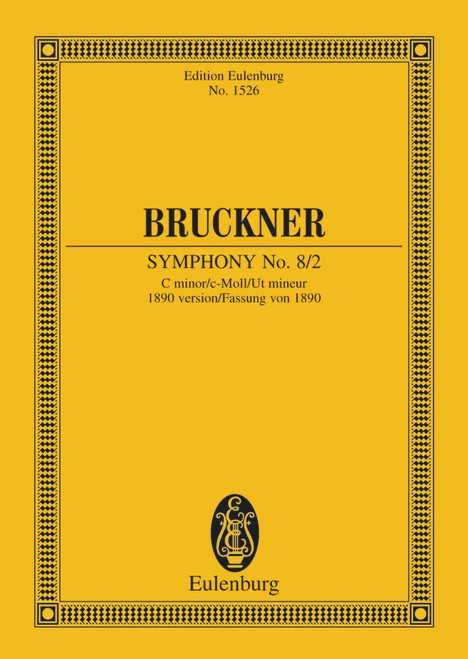 Symphony No.8/2 C-Minor 1890 Version Study Score