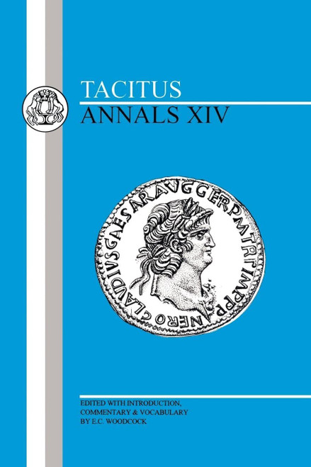 Tacitus: Annals XIV (Latin Texts)