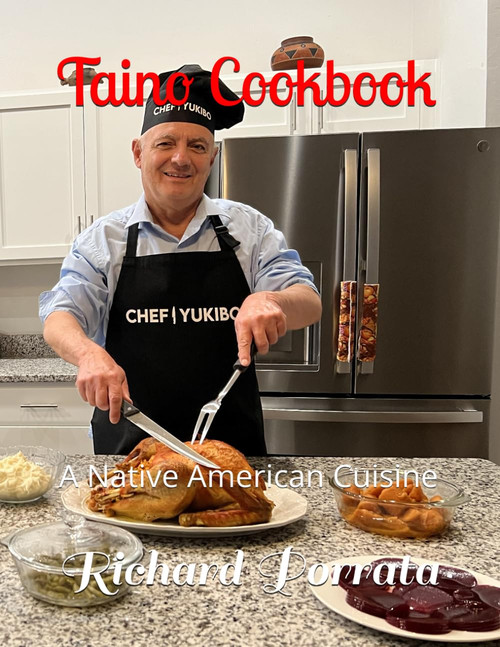 Taino Cookbook: A Native American Cuisine