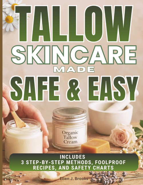 Tallow Skincare Made Safe & Easy: Master the Zero-Waste