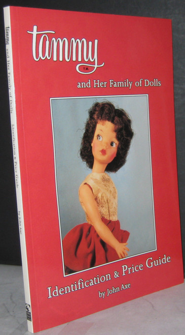 Tammy and Her Family of Dolls: Identification & Price Guide